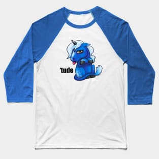 Pony tude! Baseball T-Shirt